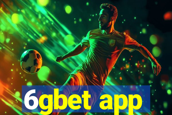 6gbet app